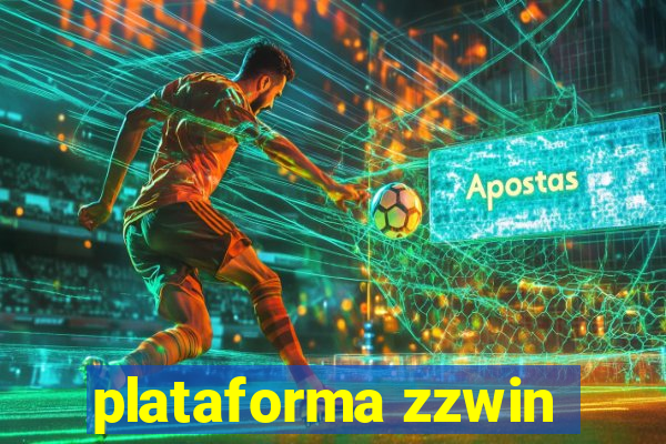 plataforma zzwin